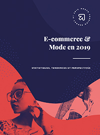 Couverture E-commerce & Mode en 2019  : Statistiques, Tendances et Perspectives