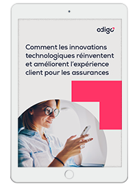 Couverture Comment les innovations technologiques réinventent et améliorent l’expérience client pour les assurances