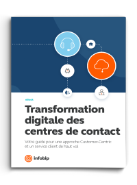 Couverture [Centres de contact] Comment opérer votre transformation digitale dans une logique ROIste et porteuse de valeur ?