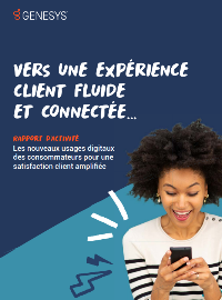 Couverture Rapport d’activité - Les nouveaux usages digitaux des consommateurs pour une satisfaction client amplifiée