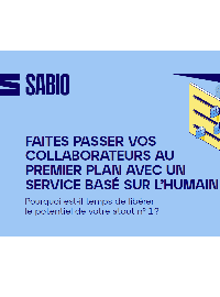 Couverture FAITES PASSER VOS COLLABORATEURS AU PREMIER PLAN AVEC UN SERVICE BASÉ SUR L’HUMAIN